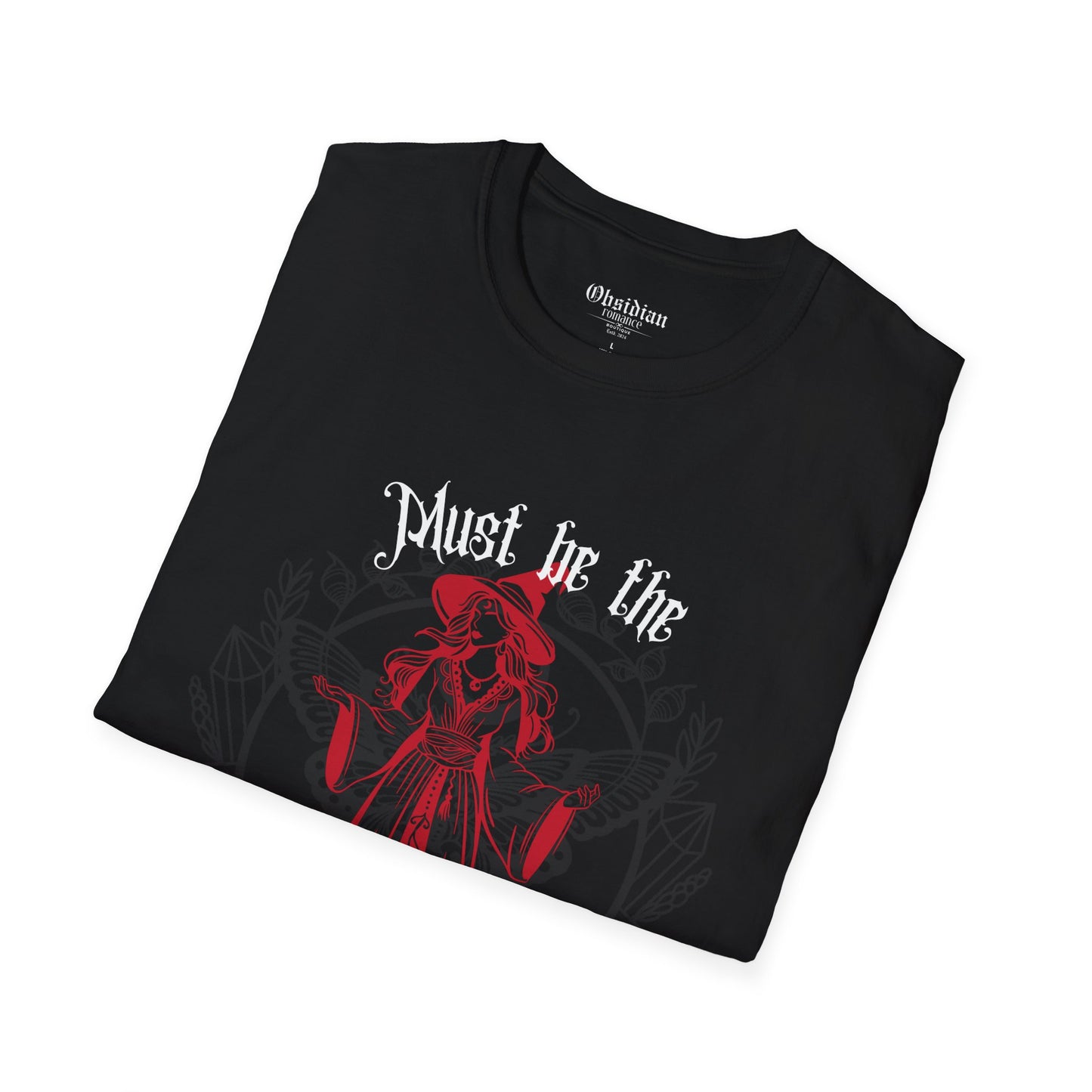 Must be the Season of the Witch T-Shirt