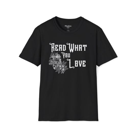 Read What You Love T-Shirt