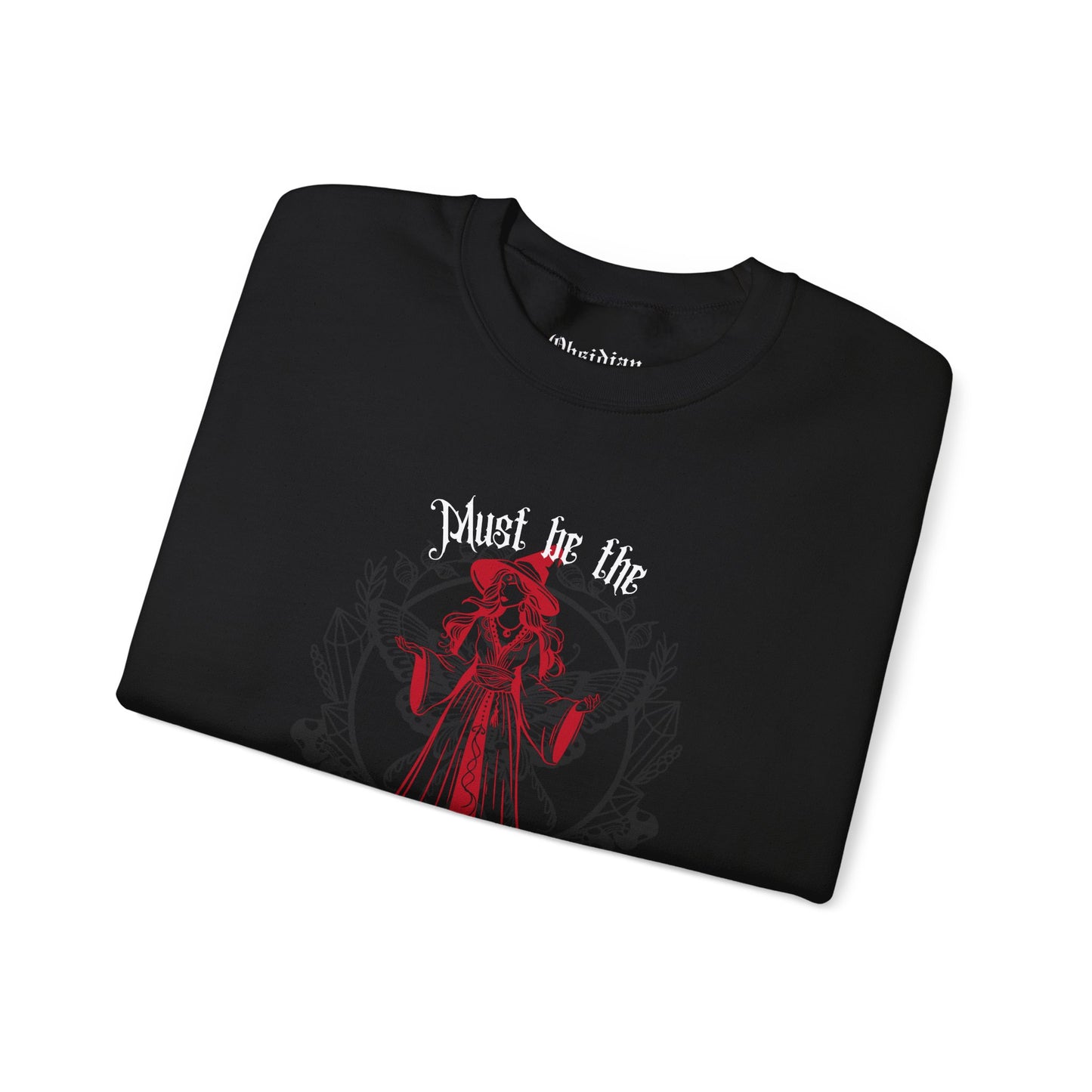 Must Be the Season of the Witch Sweatshirt