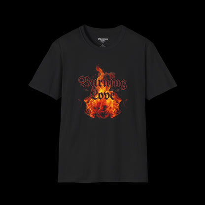 Burning Love T-Shirt