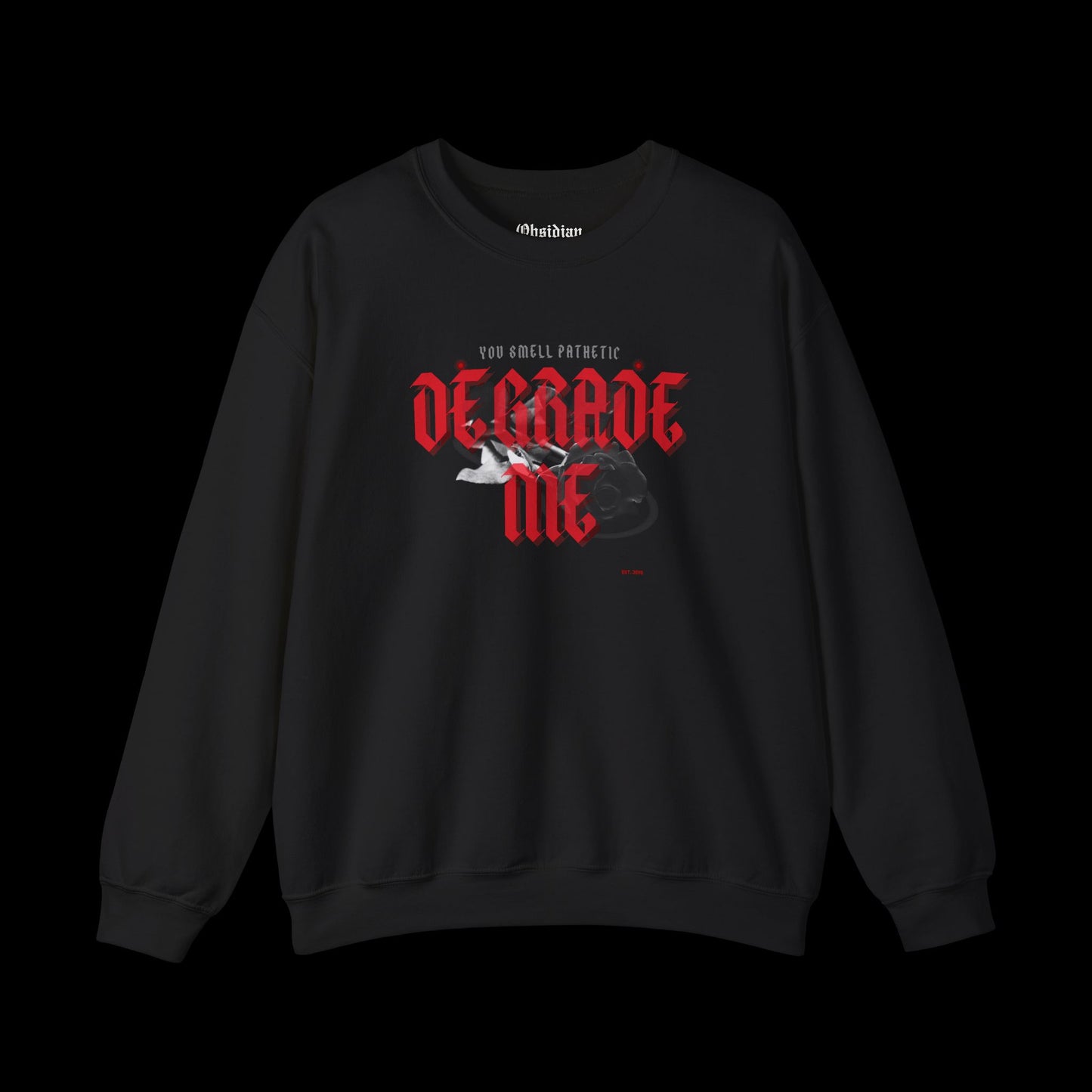 Degrade Me Sweatshirt