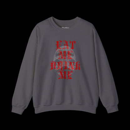 Eat Me Drink Me Sweatshirt