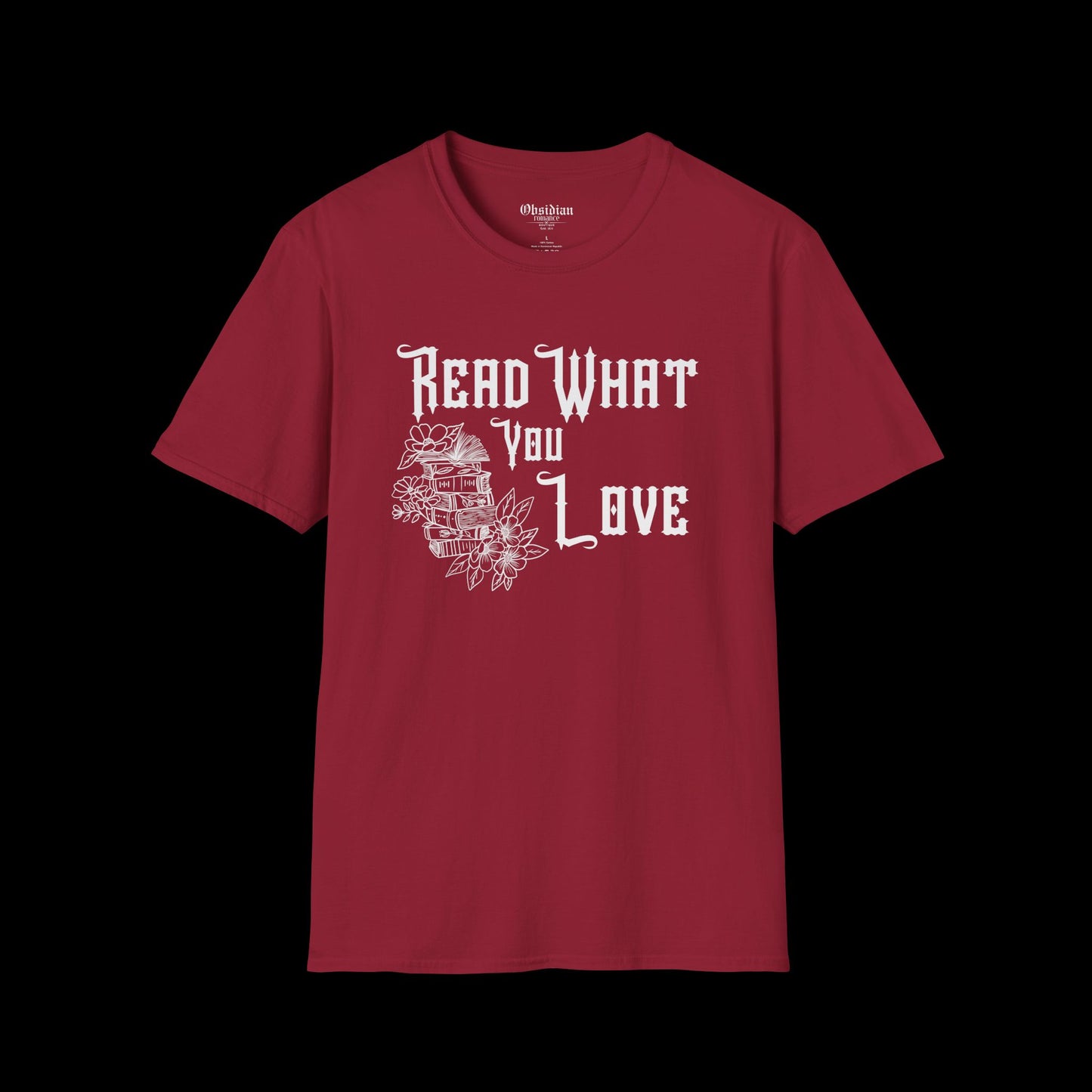 Read What You Love T-Shirt