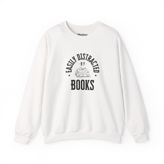 Easily Distracted by Books Sweatshirt