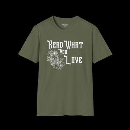 Read What You Love T-Shirt