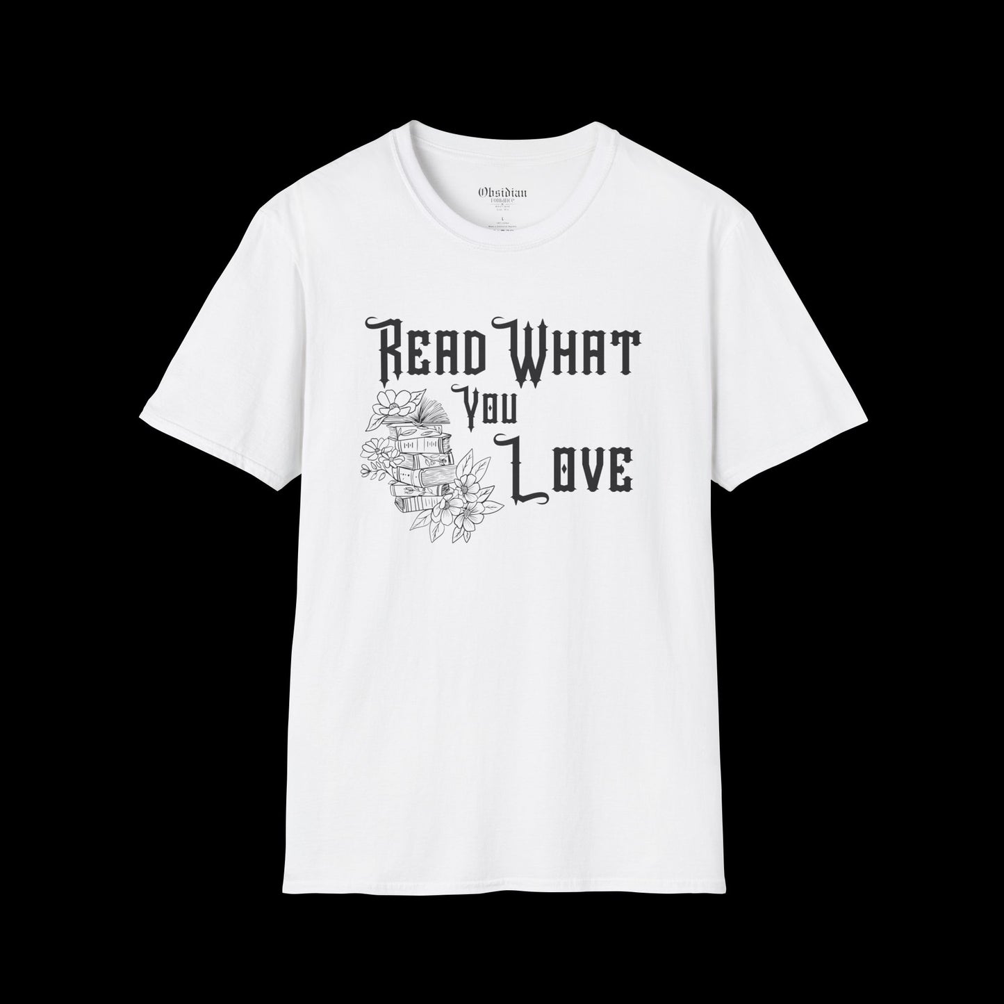 Read What You Love T-Shirt