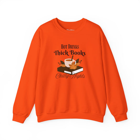 Hot Drinks, Thick Books & Chilly Nights Sweatshirt