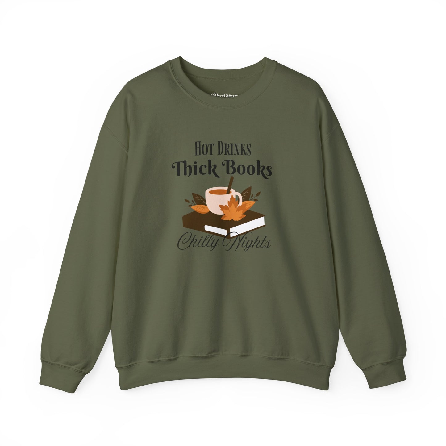 Hot Drinks, Thick Books & Chilly Nights Sweatshirt