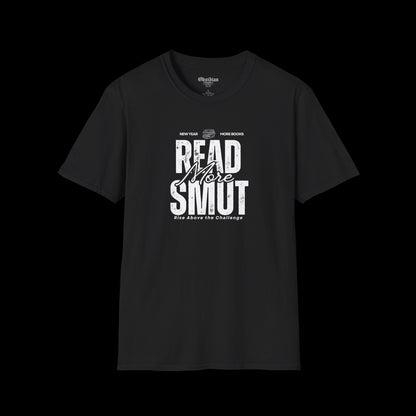 Read More Smut T-Shirt