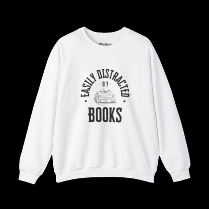 Easily Distracted by Books Sweatshirt