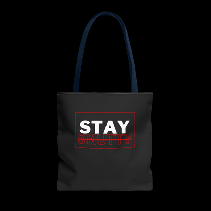 Stay Smutty Tote Bag