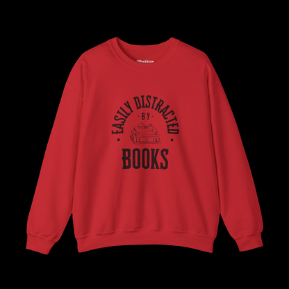 Easily Distracted by Books Sweatshirt