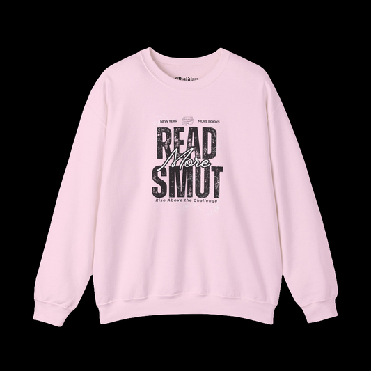 Read More Smut Sweatshirt